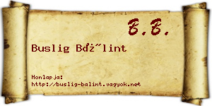 Buslig Bálint névjegykártya